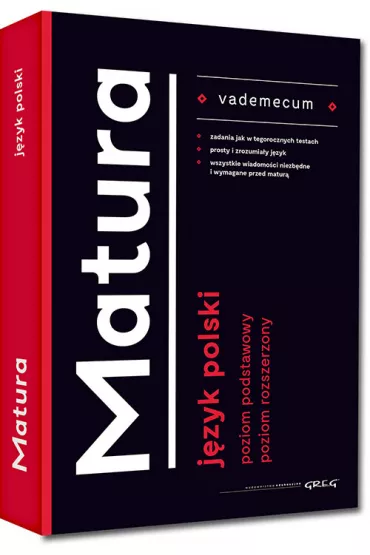 Vademecum. Matura 2019. J�zyk polski. Zakres podstawowy i rozszerzony - Agnieszka Sabak, Anna Pop�awska, Katarzyna �wi�ka�a, Monika Borkowska, Katarzyna Duda-Kaptur, Jacek Rzehak