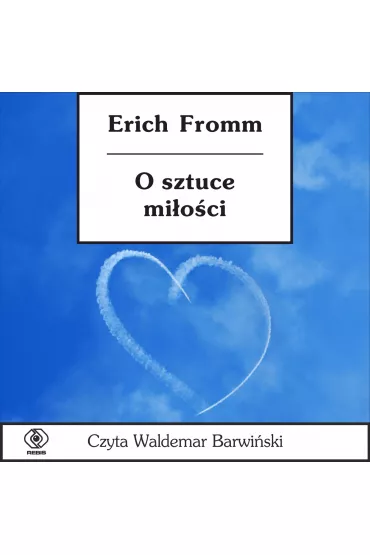 Audiobook O sztuce mi�o�ci mp3 - Erich Fromm