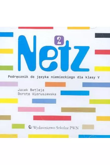 Netz 2 CD do podr�cznika j�zyka niemieckiego dla klasy 5 - Dorota Wieruszewska, Jacek Betleja