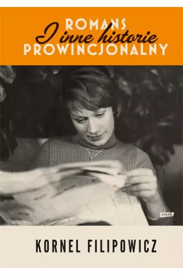 Romans prowincjonalny i inne historie - Kornel Filipowicz