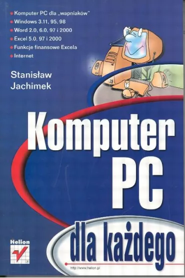 Komputer PC dla ka�dego - Jachimek Stanis�aw - Stanis�aw Jachimek