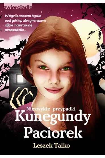Niezwyk�e przypadki Kunegundy Paciorek - Leszek K. Talko