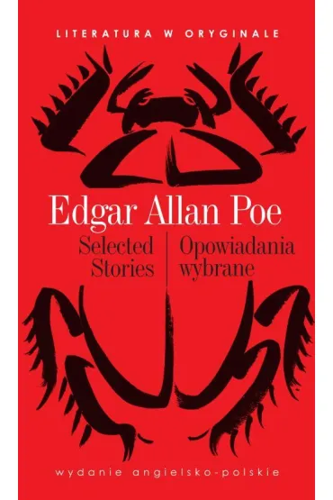 Selected Stories / Opowiadania wybrane. Literatura w oryginale (barwione brzegi) - Edgar Allan Poe