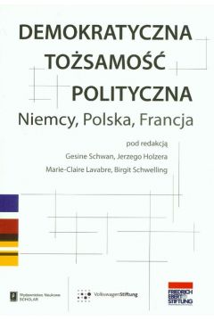 Demokratyczna Tosamo Polityczna Niemcy Polska Francja