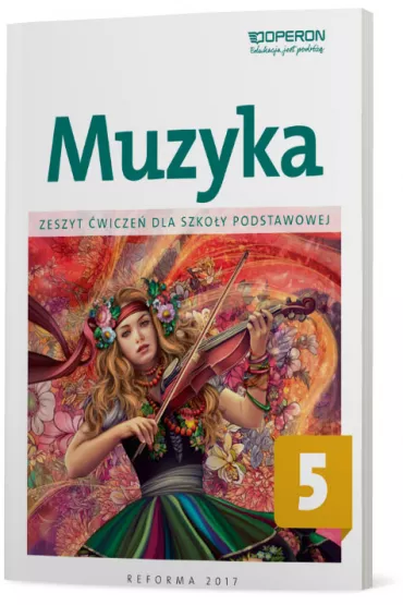 Muzyka 5. Zeszyt �wicze� dla szko�y podstawowej - Jolanta  Moryc