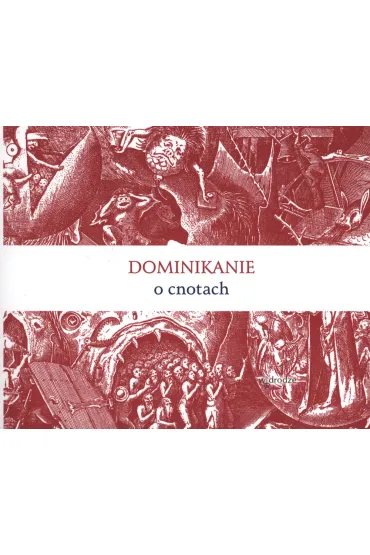 Dominikanie o cnotach