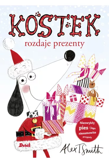 Kostek rozdaje prezenty - Alex T. Smith