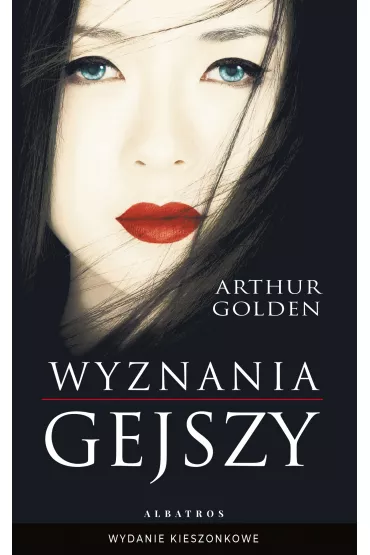 Wyznania gejszy (wydanie pocketowe) - Arthur Golden