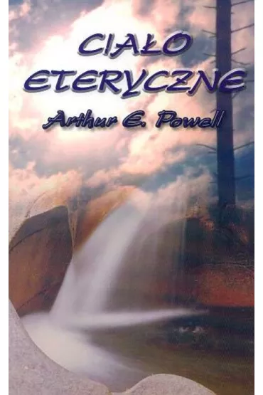 Cia�o eteryczne - Arthur Powell