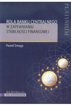 Rola banku centralnego w zapewnianiu stabilnoci finansowej