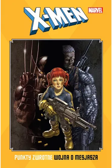 Marvel Classic X-Men. Punkty zwrotne. Wojna o mesjasza - Christopher Yost, Duane Swierczynski, Craig Kyle