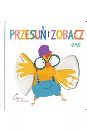 Przesu� i zobacz. Na wsi
