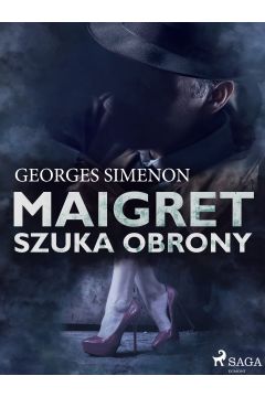 eBook Maigret szuka obrony. Komisarz Maigret. Tom 63 mobi epub