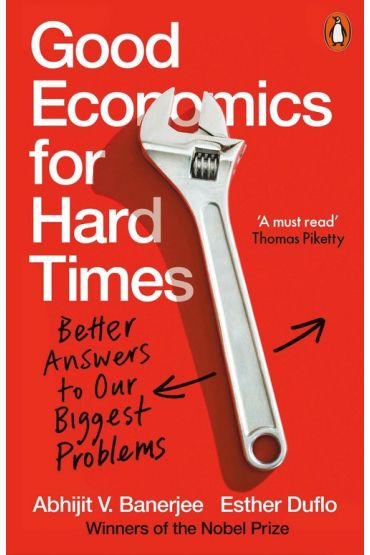 Good Economics for Hard Times