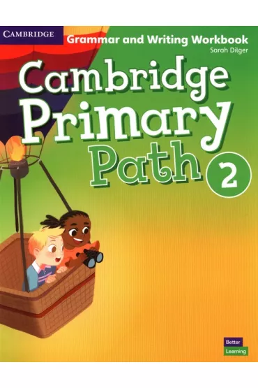 Cambridge Primary Path Level 2 Grammar and Writing Workbook American English - Sarah Dilger