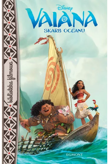 Vaiana. Skarb oceanu - Suzanne Francis