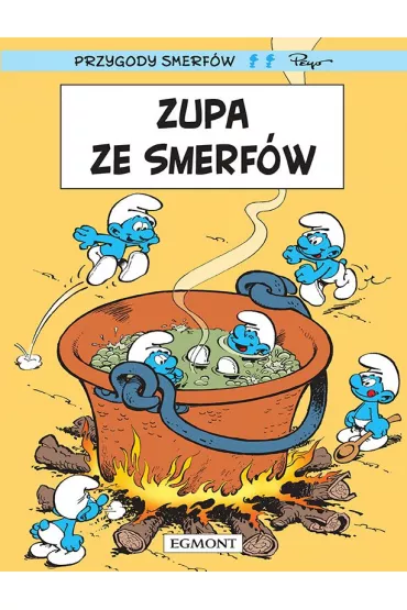 Zupa ze Smerf�w. Przygody Smerf�w. Tom 10 - Peyo, Yvan Delporte