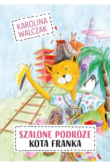 Szalone podr�e Kota Franka - Karolina  Walczak