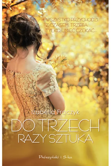 Do trzech razy sztuka - Izabella Fr�czyk