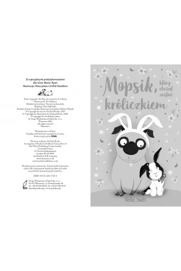 Mopsik, kt�ry chcia� zosta� kr�liczkiem. Mopsik. Tom 2 - Bella  Swift