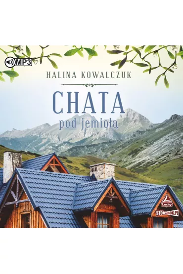 Audiobook Chata pod jemio�� CD - Halina Kowalczuk
