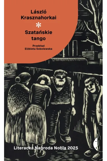 Szata�skie tango - L�szl� Krasznahorkai