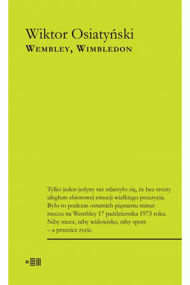 Wembley Wimbledon - Wiktor Osiaty�ski