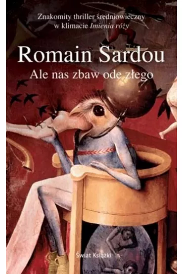 Ale nas zbaw ode z�ego - Sardou Romain