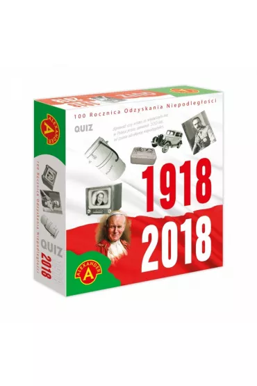Quiz 100 Rocznica Odzyskania Niepodleg�o�ci 1918-2018