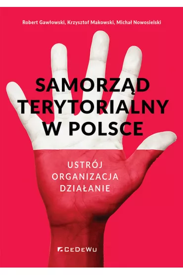 Samorz�d terytorialny w Polsce - Krzysztof Makowski, Micha� Nowosielski, Robert Gaw�owski