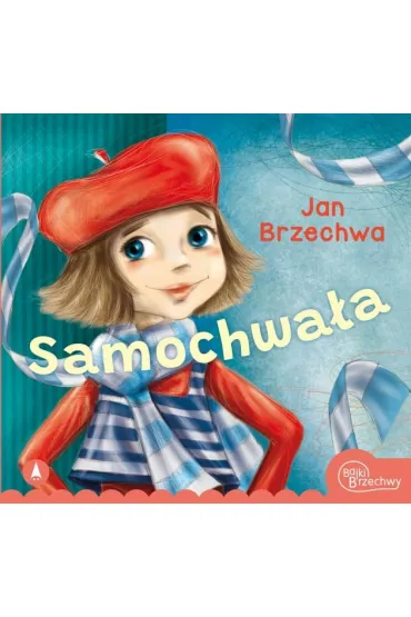 Samochwa�a - Jan Brzechwa, Agnieszka  Filipowska