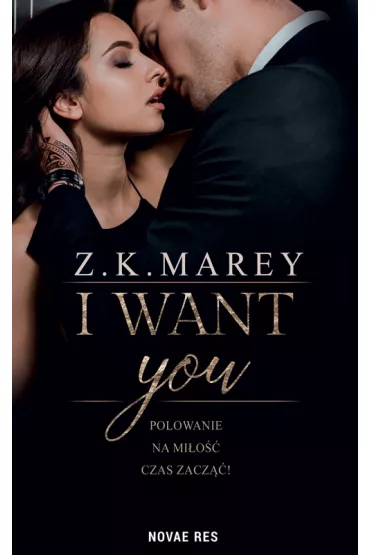 I want you - Z. K. Marey