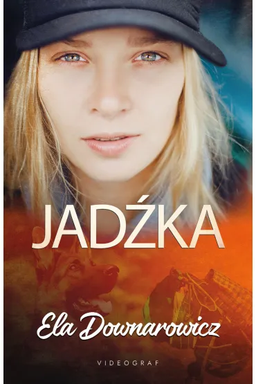 Jad�ka - Ela Downarowicz