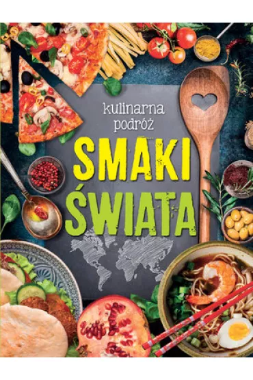 Smaki �wiata Kulinarna Podr� - Iwona Czarkowska