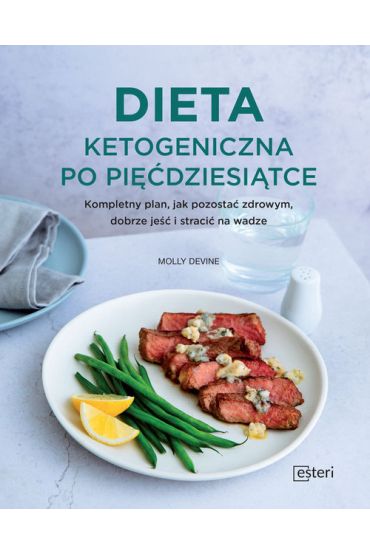 Dieta ketogeniczna po pięćdziesiątce