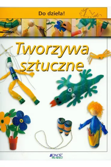 Do dzie�a-tworzywa sztuczne - Anna Plomer