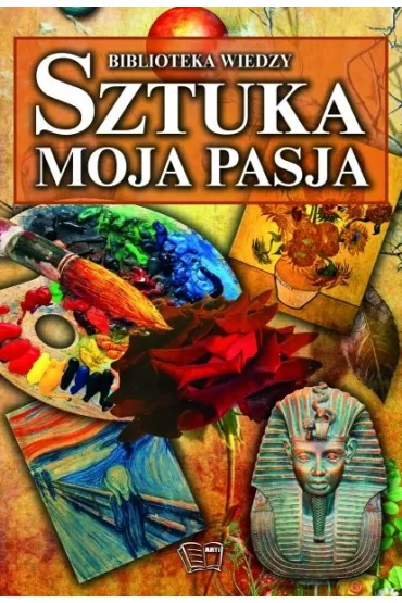 Sztuka moja pasja. Biblioteka wiedzy - Ewa Paciorek