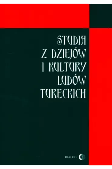 Studia z dziej�w i kultury lud�w tureckich