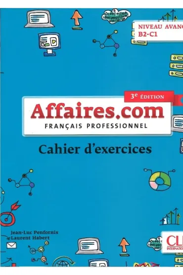 Affaires.com Francais Professionnel �wiczenia Niveau avance 3edition - Jean-Luc Penfornis, Habert Laurent