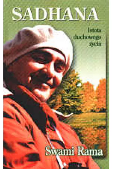Sadhana - Swami Rama
