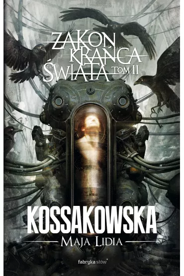 eBook Zakon Kra�ca �wiata. Tom 2 mobi epub - Maja Lidia Kossakowska