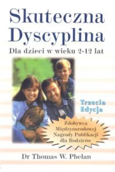 Skuteczna Dyscyplina - Thomas W. Phelan