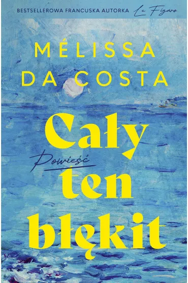 Ca�y ten b��kit - Melissa Da Costa