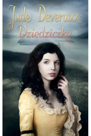 Dziedziczka - Jude Deveraux