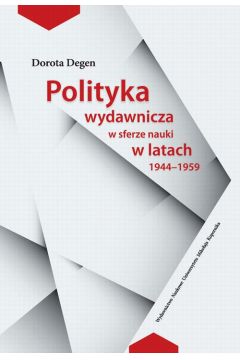 eBook Polityka wydawnicza w sferze nauki w latach 1944-1959 pdf