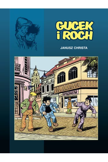 Klasyka polskiego komiksu Gucek i Roch - Janusz Christa