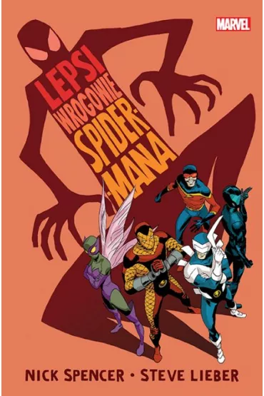 Marvel Classic Lepsi wrogowie Spider-Mana - Nick Spencer