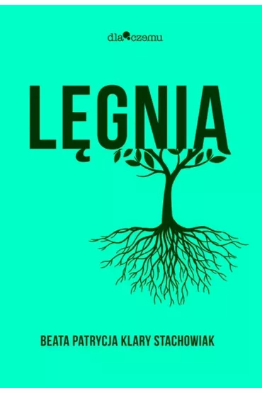 eBook L�gnia pdf mobi epub - Beata Patrycja Klary-Stachowiak