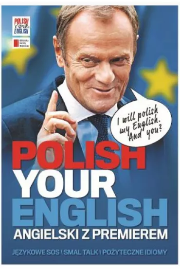 Polish Your English. Angielski z premierem