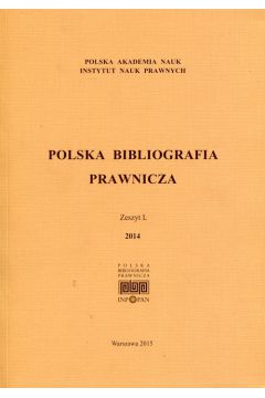 Polska Bibliografia Prawnicza Zeszyt L 2014